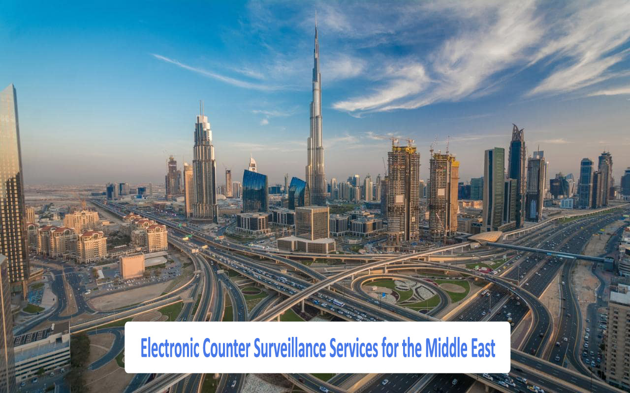 TSCM Experts for the Middle East - Counter Surveillance Dubai